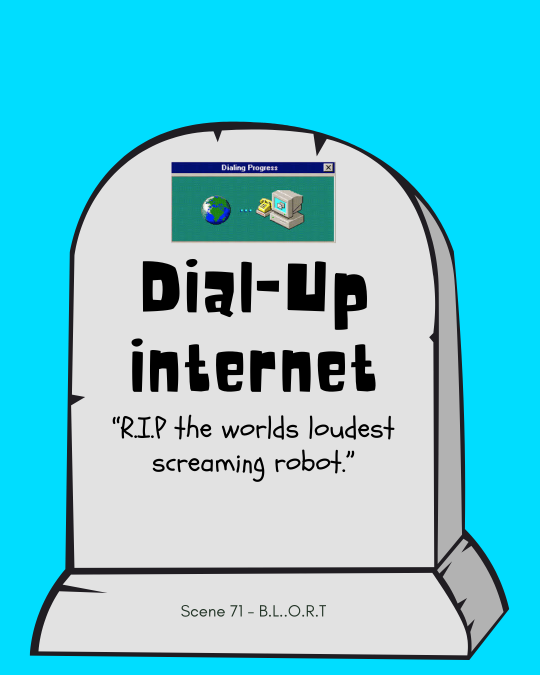 Dial-Up Grave